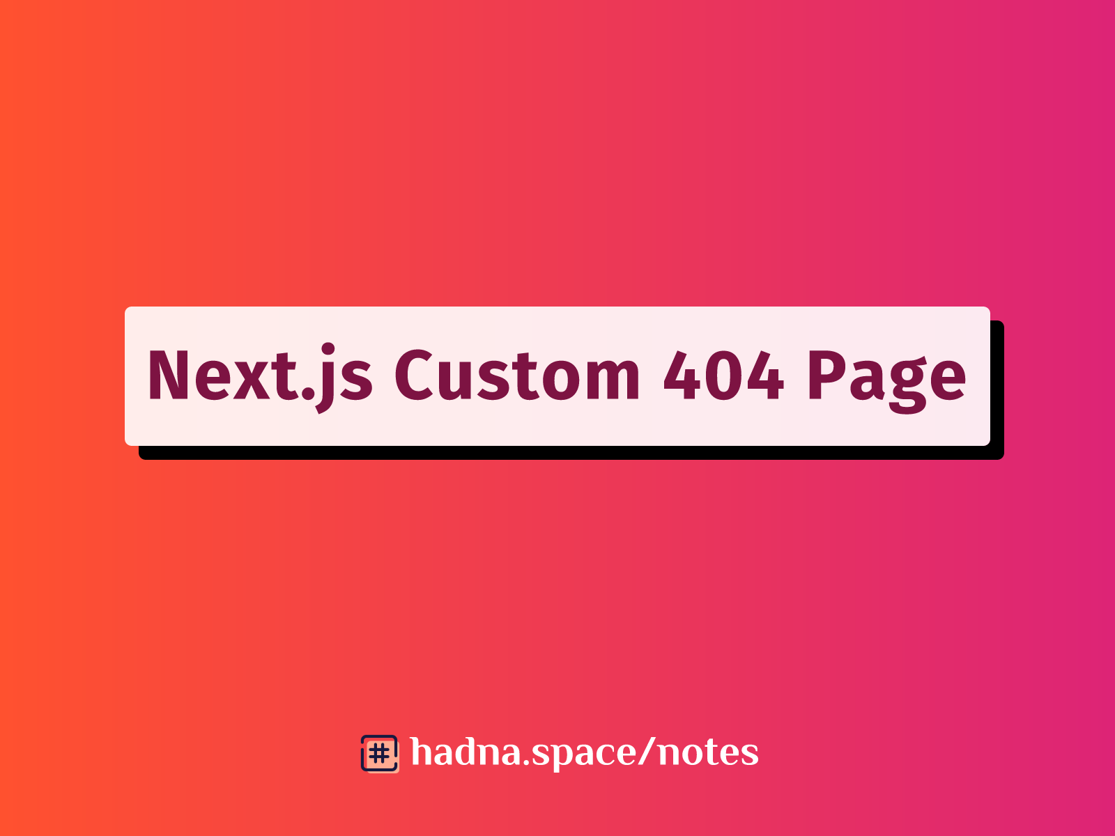 How To Create a Custom 404 Page for Your Next.js Project